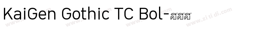 KaiGen Gothic TC Bol字体转换